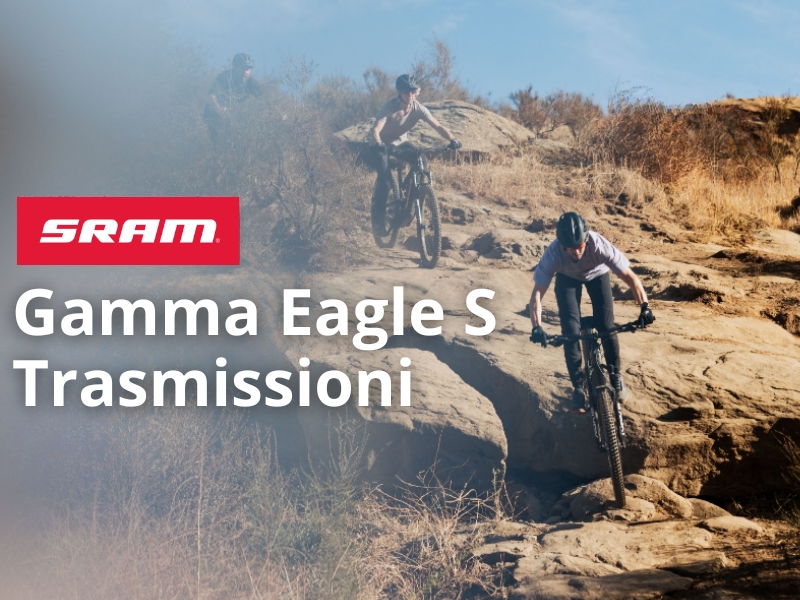 SRAM presenta la nuova gamma Eagle S: trasmissioni MTB ancora più semplici, resistenti e complete